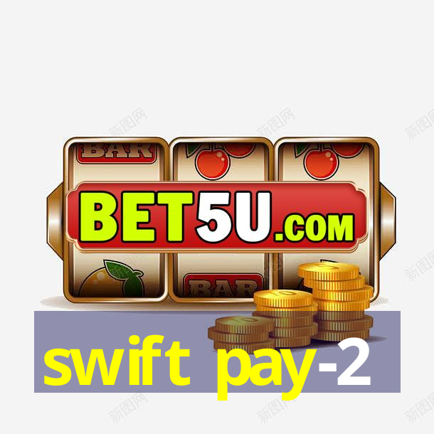 swift pay